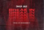Dahlin Gage – Break In mp3 download