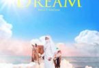 Fancy Gadam – Dream mp3 download