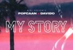 Popcaan x Davido – My Story mp3 download