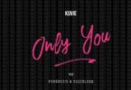 Kuvie – Only You Ft Phronesis & Suzz Blaqq mp3 download (Prod. by Kuvie)