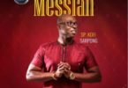 Sp Kofi Sarpong – Messiah mp3 download
