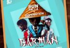 Sun Tai La – Barman Ft DopeNation download mp3