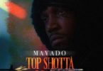 Mavado – Top Shotta Is Back mp3 download (Prod by Chimney Records)