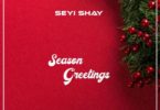 Seyi Shay – Season Greetings mp3 download