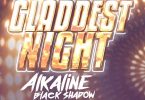 Alkaline x Black Shadow – Gladdest Night mp3 download