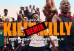 Larruso Killy Killy Remix video download