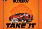 Rudeboy P-Square – Take It mp3 download