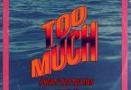 Almighty Trei – Too Much Ft Quamina MP mp3 download