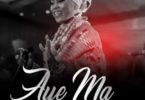 Joyce Blessing – Aye Ma (Running Over) mp3 download