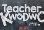 Patapaa — Teacher Kwadwo mp3 download