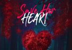 Shatta Wale – Save Her Heart mp3 download