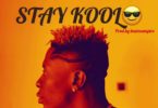 Shatta Wale – Stay Kool mp3 download