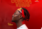 Fancy Gadam - Corona Virus mp3 download
