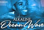 Alkaline – Ocean Wave mp3 download (Soul Survivor Riddim)