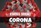Kweku Smoke – Corona mp3 download