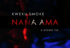 Kweku Smoke - Nana Ama mp3 download