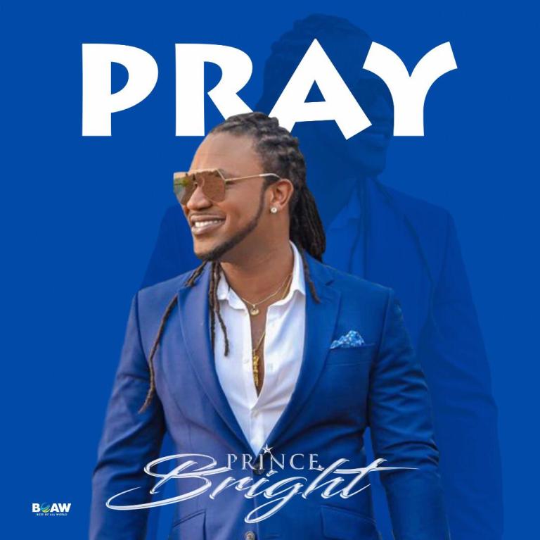 Prince Bright (Buk Bak) - Pray mp3 download