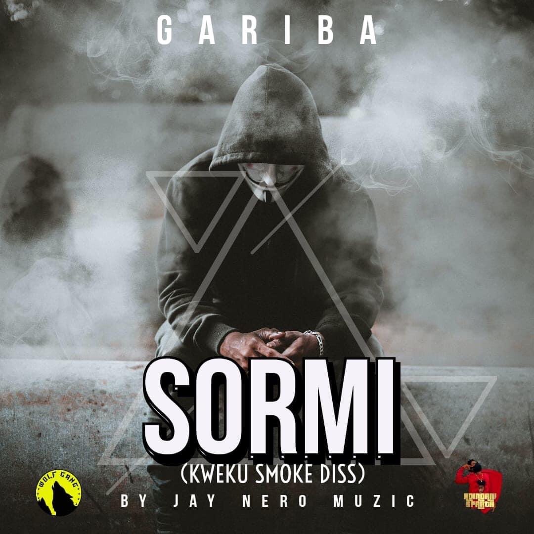 Gariba Sormi Kweku Smoke Diss Prod By Jaynero Muzik Halmblog Com Gariba Sormi Kweku Smoke Diss Prod By Jaynero Muzik Halmblog Com