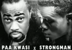 Paa Kwasi – Tie Ft Strongman mp3 download