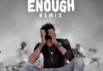 Ogidi Brown - Enough Remix mp3 download