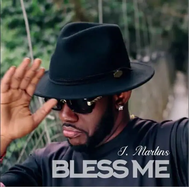J. Martins – Bless Me mp3 download