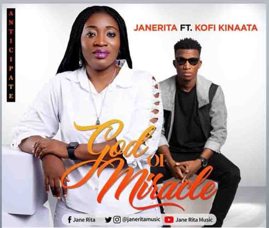 JaneRita – God of Miracle Ft Kofi Kinaata mp3 download