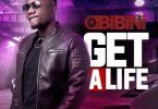 Obibini – Get A Life mp3 download