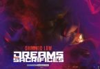 Chronic Law – Dreams and Sacrifices mp3 download