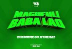 Diamond Platnumz Magufuli Baba Lao mp3 download