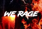 Kweku Smoke x Atown TSB - We Rage EP (Full Album)
