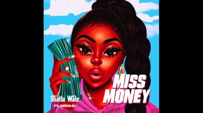 Shatta Wale – Miss Money Ft Medikal mp3 download