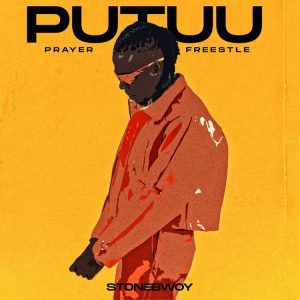 Stonebwoy - Putuu (Prayer) Freestyle