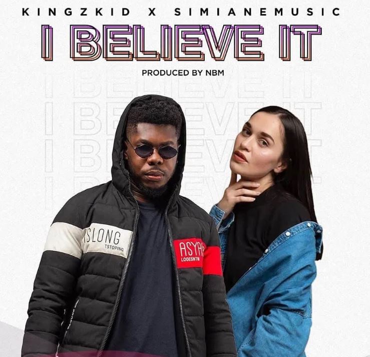 Download MP3 Kingzkid I believe Ft Simiane Music