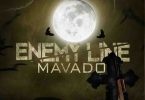 Mavado - Enemy Line mp3 download