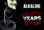 Alkaline - 10 Years (Prod. By ArmzHouse Records)
