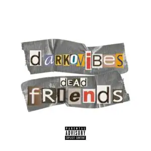 Darkovibes - Dead Friends (Prod. by Altranova)