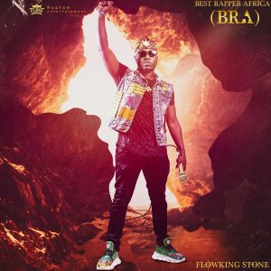 Flowking Stone - No Snakes Ft Spacely & Macoh M.A [B.R.A Album]