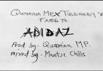 Quamina MP – Adidaz ft. Tulenkey & Fameye