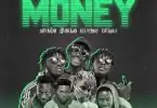 Tubhani Muzik – Money Ft DopeNation x Strongman x Kelvynboy & Kofi Mole