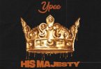 Ypee - His Majesty (Prod. by Konfem)