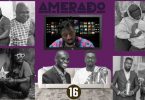 Amerado - Yeete Nsem (Episode 16) Ft Yazzi Sangari & Sherry Boss