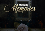Masicka - Memories [Gold Leaf Riddim]