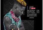 Shatta Wale - I am Made in Ghana (Prod. by Paq)