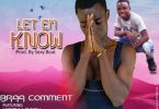 Braa Comment x Kweku Bany - Let Them Know