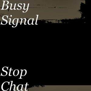 Busy Signal - Stop Chat (Prod. by Gorilla Music Source)