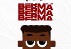 Koo Ntakra – Berma (Prod. by Ssnow Beatz)
