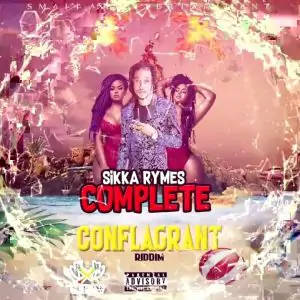 Sikka Rymes – Complete (Prod. by Small Axe Ent)