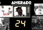 Amerado - Yeete Nsem (Episode 24)