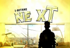 I-Octane - Next (Prod. by Zum)