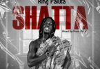 King Paluta - Shatta (Mixed by Made Musiq)